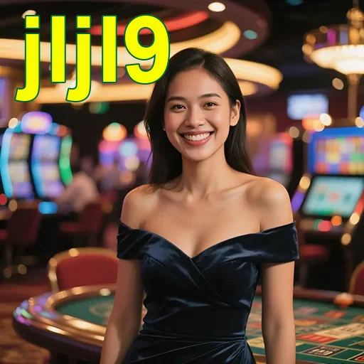 Exciting online casino gaming experience with jljl9 - jljl9